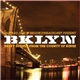 Various - BKLYN: Heavy Sounds From The County Of Kings