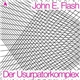 John E. Flash - Der Usurpatorkomplex