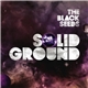 The Black Seeds - Solid Ground