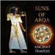 Suns Of Arqa - Ancient Temples EP