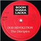 The Disciples - Dub Revolution